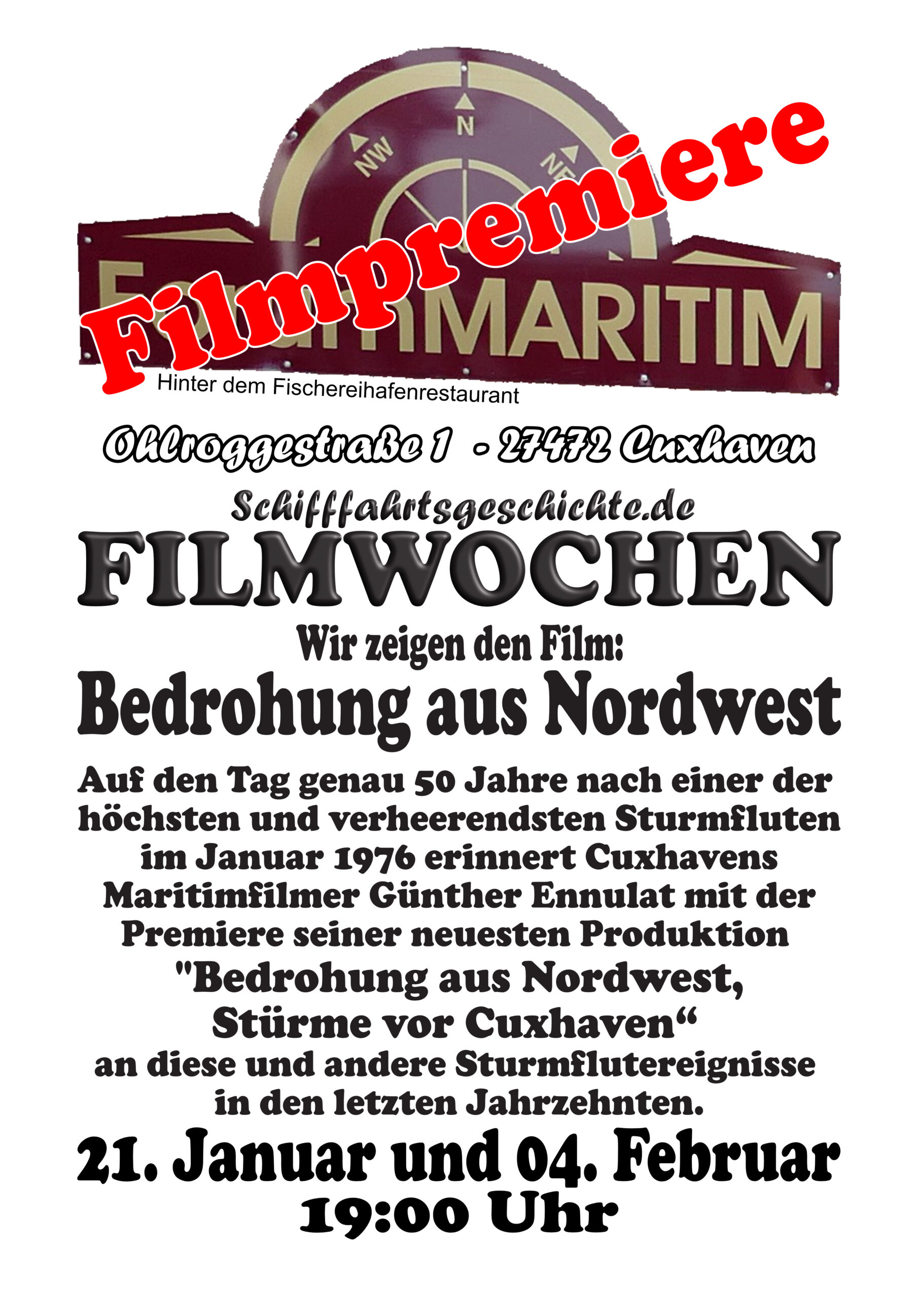 Filmpremiere: Bedrohung aus Nordwest